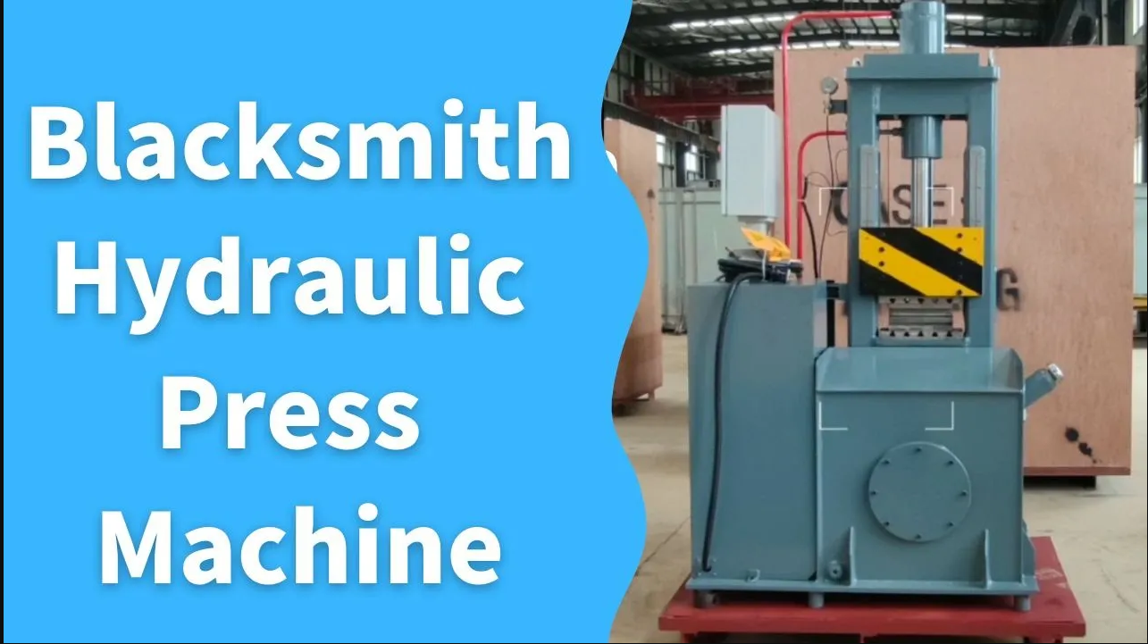 blacksmith forging hydraulic press Manufacturer in India